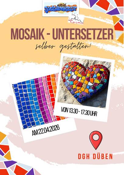 MoJa 22.04 Düben Mosaik