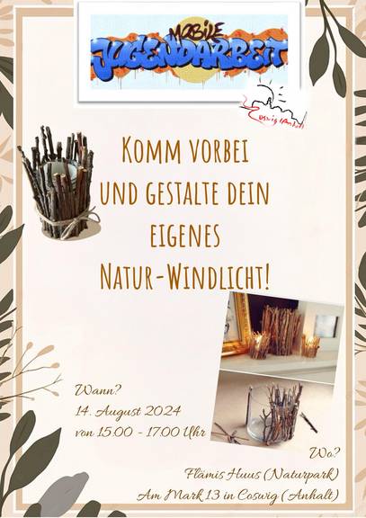 Natur-Windlicht MoJa 14.08.24 Flämis Huus NaturWindlichter