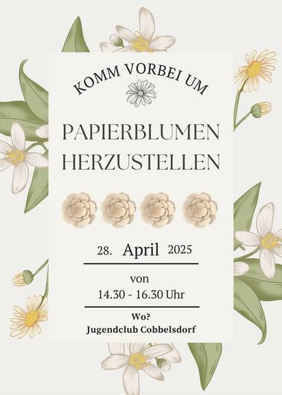 Papierblumen MoJa 28.04 Cobbelsdorf Papierblumen